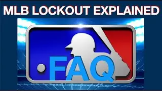 MLB Lockout EXPLAINED! Your Frequently Asked Questions ANSWERED! 🙌  Update & News Today #MLBlockout