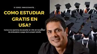 &iquest; Como puedo estudiar GRATIS una carrera en USA?