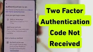 Two Factor Authentication Code Not Received Problem | Facebook Me Two Factor Ka Otp Nahi Aa Raha Hai