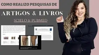 COMO REALIZO PESQUISAS DE ARTIGOS CIENTÍFICOS E LIVROS (LITERATURAS)