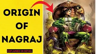 Nagraj : Origin Story of Nagraj | Explained in detail