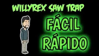 WILLYREX SAW TRAP |SOLUCI&Oacute;N