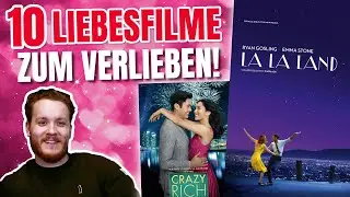 10 LIEBESFILME zum Verlieben, die du UNBEDINGT kennen musst (Filme zum Valentinstag)