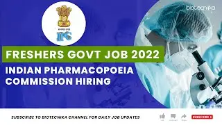 MSc Freshers Govt Job at Indian Pharmacopoeia Commission