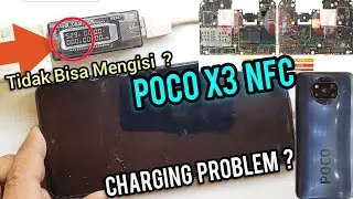 MENGATASI POCO X3 NFC TIDAK BISA DI CAS ? POCO X3 NFC NOT CHARGING SOLUTION
