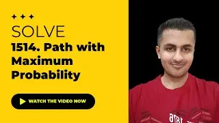 Solve 1514. Path with Maximum Probability - Java & C++ Solutions | August Challenge