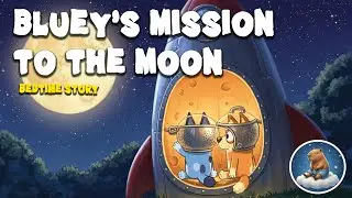 Bluey | Mission to the Moon 🌙  Reading a bedtime story