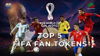 Top 5 Fifa Fan Tokens || What are the top Fan Tokens of Fifa World Cup Teams || Crypto Fan Tokens