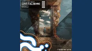 Leave It All Behind (Extended Mix)