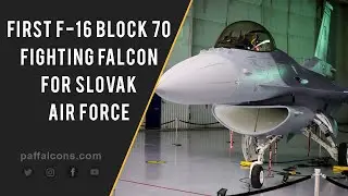 First F-16 Block 70 for Slovak Air Force, The Most Capable Version of Fighting Falcon
