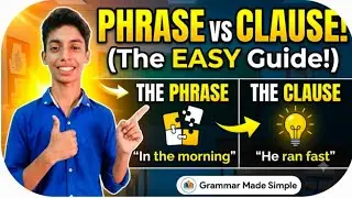 The Phrase & The Clause in simple language 