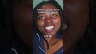 Telling my 20-year-old I&rsquo;m pregnant with baby #9..