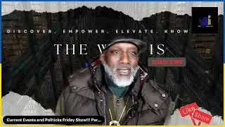 Current Events and Politicks Friday Show!!! Part 2