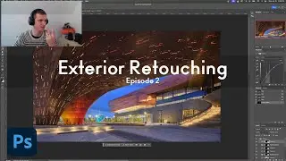 Exterior (Large Scale) - Retouching Tutorial (ep. 2)