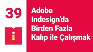 #39 Adobe Indesign'da Birden Fazla Kalıp ile Çalışmak (Multiple Master Pages in #AdobeIndesign)