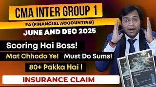 CMA Intermediate Insurance Claim: Must-Attempt Questions 🔥 Scoring Alert by Abhimanyyu Sir!