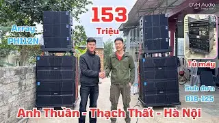 Combo 10 loa chỉ 154tr , anh Thuần ( Thạch Thất - HN ) array DB PH112N nhập , DVH Audio 036 355 3277