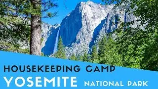 Housekeeping Camp Yosemite