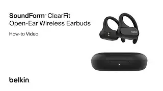 Belkin SoundForm ClearFit Tutorial &ndash; Pairing, Controls, Charging & More