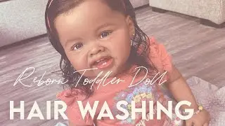 Washing Reborn Toddler Human Hair
