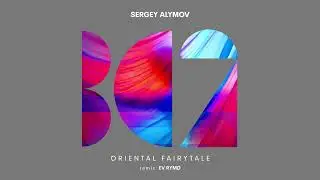 Sergey Alymov - Oriental Fairytale (Original Mix)
