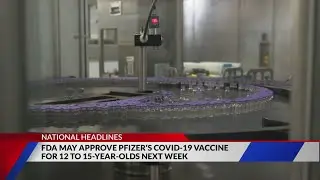 FDA to authorize Pfizer vaccine for 12-15 year olds by early next week: report