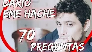 70 PREGUNTAS - Dario Eme Hache
