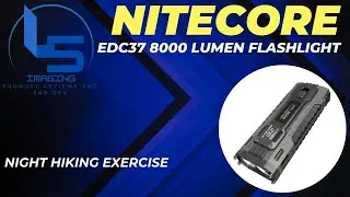 Night Hiking With the NITECORE EDC37 8000 Lumen EDC Flashlight. EDC37 Review Part 2.