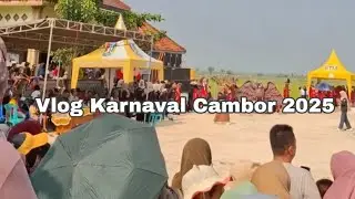 Vlog Karnaval Cambor 2025
