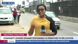 Industrial Pollution: Community Leaders Demand Sustainable Alternatives To Relocation