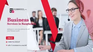 Top-notch Business Services in Bangladesh - Ecommerce BD