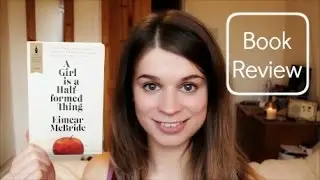 Book Review | A Girl is a Half Formed Thing by Eimear McBride