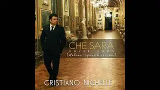 Che sarà / Que serà  Cristiano Nichelle - CLASSICS