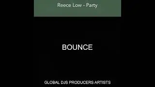 Reece Low - Party