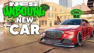 Need for Speed Unbound Volume 2 - NEW Mercedes Maybach (Fully Upgraded)