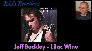Jeff Buckley - Lilac Wine   🇨🇦 RJJ's Reaction