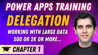 Understanding Delegation in Power Apps | Power Apps Training