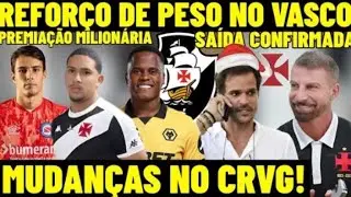 COMFIRMOU HOJE! MAIS UMA SAÍDA NO VASCO! REFORÇO DE PESO COM PATROCÍNIO MASTER! PREMIAÇÃO MILIONÁRIA