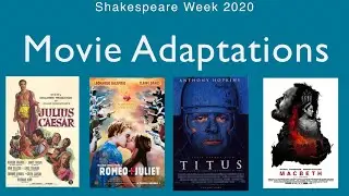 Shakespeare Movie Adaptations | Shakespeare Week 2020