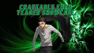 Craftable Eren Yeager Showcase! On Anime Fighters Simulator