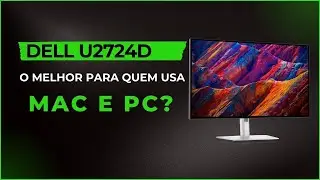 O MELHOR MONITOR PRA QUEM USA PARA TRABALHAR E JOGAR? DELL U2724D - UNBOXING E REVIEW