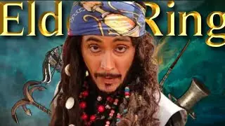 Можно ли пройти Elden Ring, играя за пирата (билд Jacking Sparrow)?
