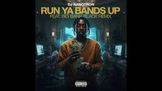 Young Scooter - Run Ya Bands Up - Feat Big Bank Black (Remix)