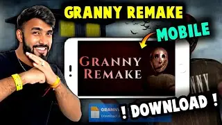 Granny Remake Android Download | How To Download Granny Remake In Android | Techno Gamerz
