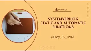 SystemVerilog STATIC & AUTOMATIC functions