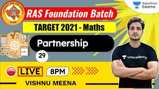 RAS Foundation Batch 2021 | Maths by Vishnu Meena | Partnership