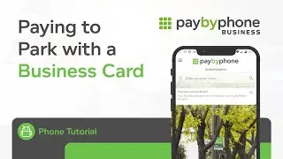Paying with a Corporate Card | PayByPhone Business