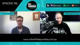 EP196 Transcending With Tom | Tom Cronin | Roll With The Punches Podcast w Tiffanee Cook