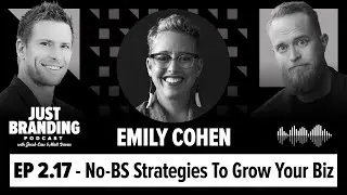 No-BS Strategies To Evolve Your Creative Business with Emily Cohen - JUST Branding Podcast S02.Ep17