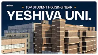 Top Student Housing near Yeshiva University | amber